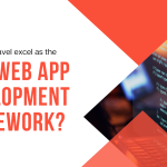 Why Choose the Laravel Framework